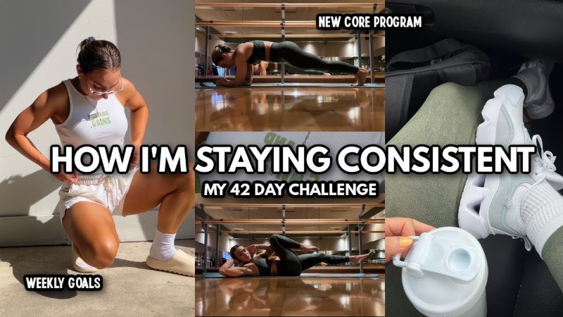 How I'm Staying Consistent : My 42 Day Challenge To Build Better Habits
