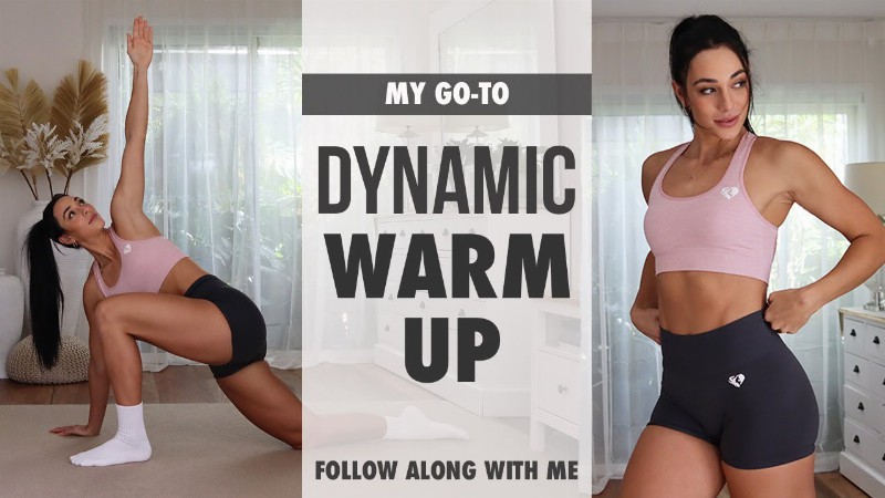 My Go-to Full Body Dynamic Warm Up Routine