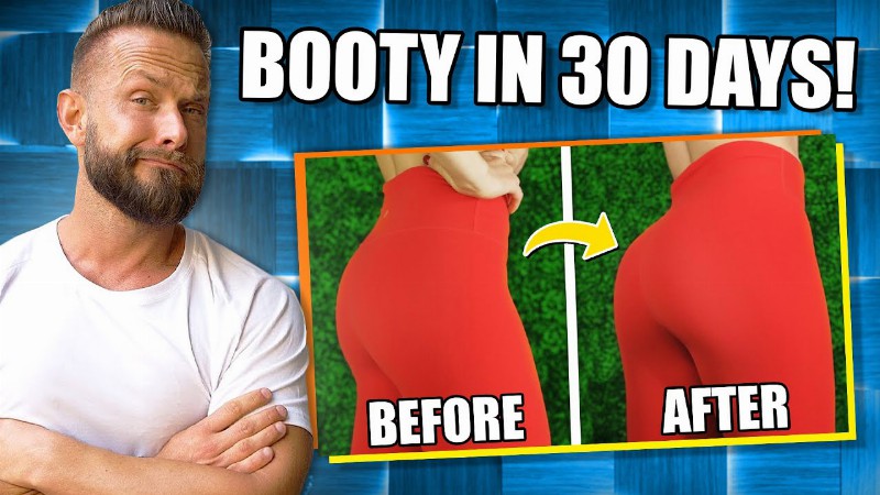 image 0 The 30 Day Booty Transformation Challenge!